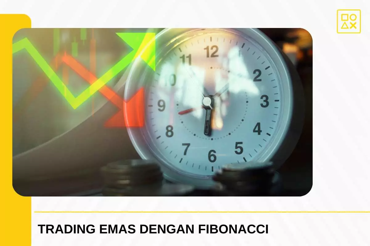 Waktu Terbaik Menggunakan Teknik Fibonacci Untuk Trading Emas